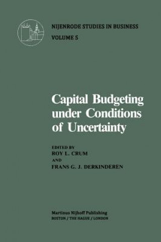 Carte Capital Budgeting Under Conditions of Uncertainty R.L. Crum