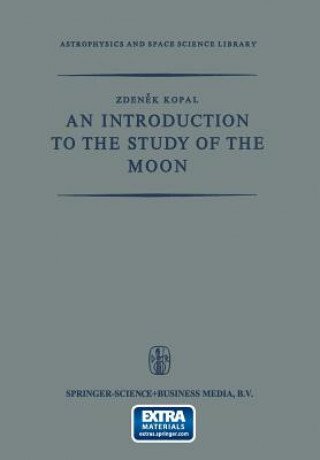 Buch Introduction to the Study of the Moon Zdenek Kopal