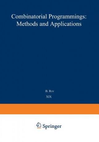 Książka Combinatorial Programming: Methods and Applications B. Roy