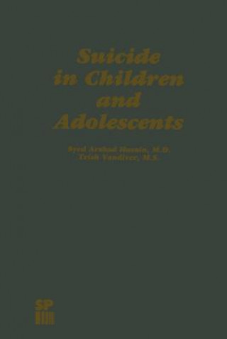 Książka Suicide in Children and Adolescents S.A. Husain