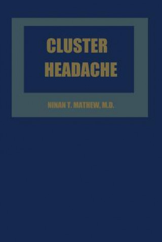 Könyv Cluster Headache Ninan T. Mathew