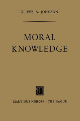 Книга Moral Knowledge Oliver A. Johnson