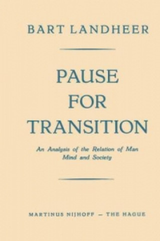 Knjiga Pause for Transition Bart Landheer