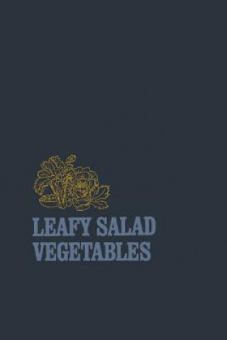 Kniha Leafy Salad Vegetables Edward J. Ryder