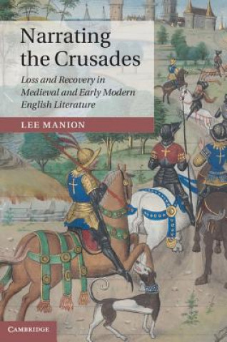 Kniha Narrating the Crusades Lee Manion