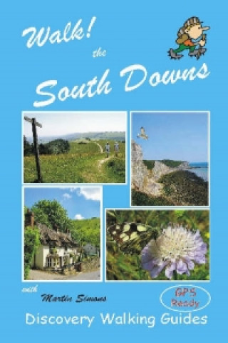 Könyv Walk! the South Downs Martin Simons