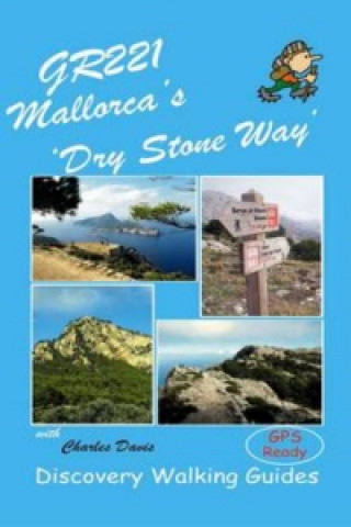 Carte GR221 Mallorca's Long Distance Walking Route Charles Davis