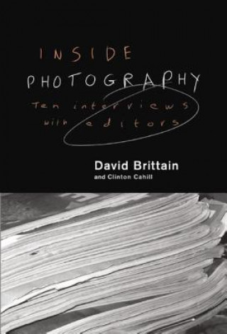 Книга Inside Photography David Brittain