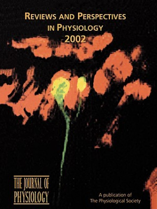 Könyv Reviews and Perspectives in Physiology 2002 Physiological Society