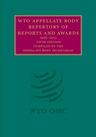 Carte WTO Appellate Body Repertory of Reports and Awards 2 Volume Hardback Set Appellate Body Secretariat
