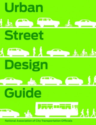 Kniha Urban Street Design Guide NACTO