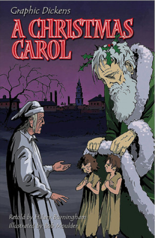 Könyv Graphic Dickens: A Christmas Carol Hilary Burningham