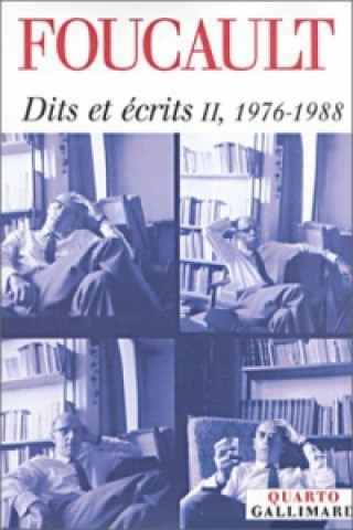 Carte Dits Et Écrits 1954 1988 V Ii 1976 1988 Foucault Michel