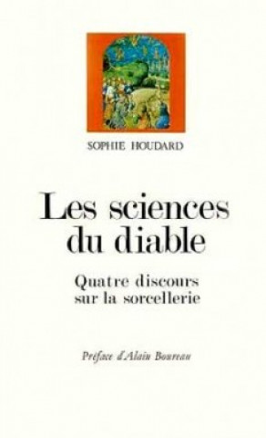 Knjiga Les Sciences Du Diable Xve Xviie Sičcle Houdard S