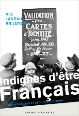 Buch Indignes D Etre Francais Landau Brijatof