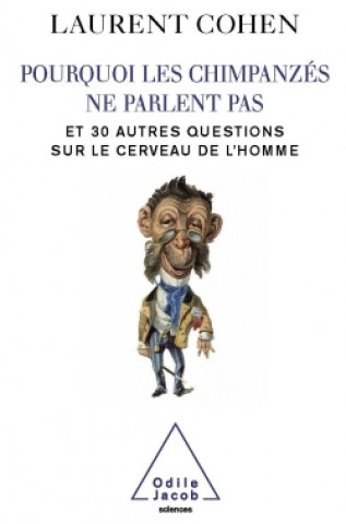 Kniha Pourquoi Les Chimpanzés Ne Parlent Cohen Laurent