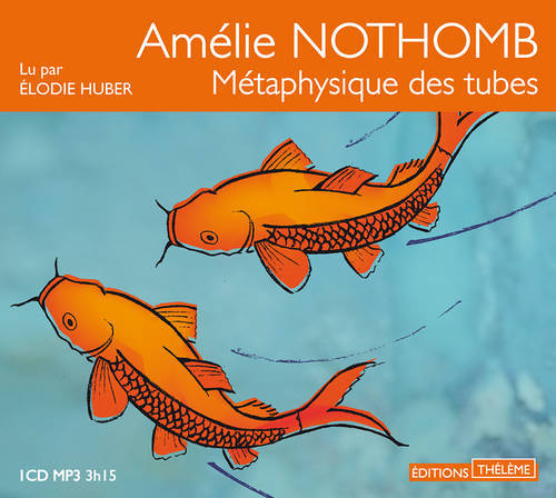 Buch Metaphysique Des Tubes Nothomb Huber