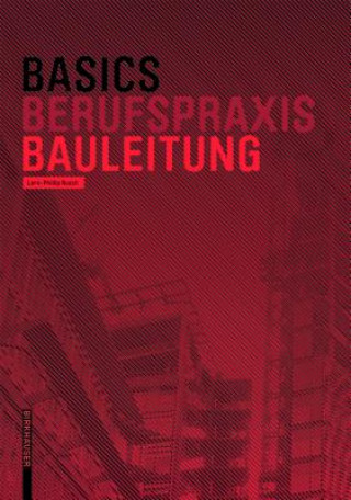 Kniha Basics Bauleitung Lars-Phillip Rusch