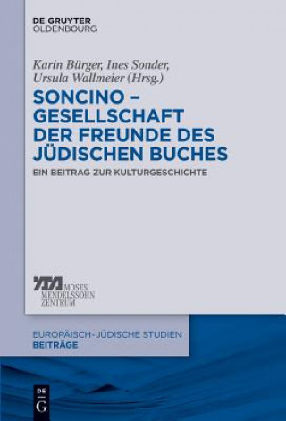 Kniha Soncino - Gesellschaft der Freunde des judischen Buches Karin Bürger