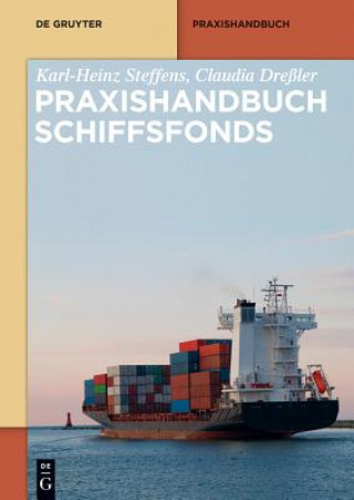 Könyv Praxishandbuch Schiffsfonds Karl-Heinz Steffens