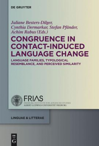 Könyv Congruence in Contact-Induced Language Change Juliane Besters-Dilger