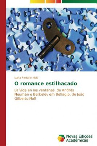 Buch O romance estilhacado Ivana Ferigolo Melo