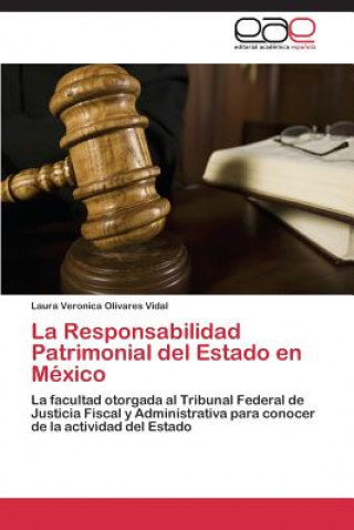 Carte Responsabilidad Patrimonial del Estado en Mexico Laura Veronica Olivares Vidal