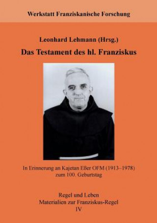 Carte Testament des hl. Franziskus Fachstelle Franziskanische Forschung