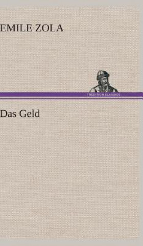 Kniha Das Geld Emile Zola