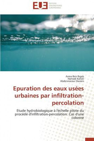 Buch Epuration Des Eaux Us es Urbaines Par Infiltration-Percolation Asma Ben Rajeb