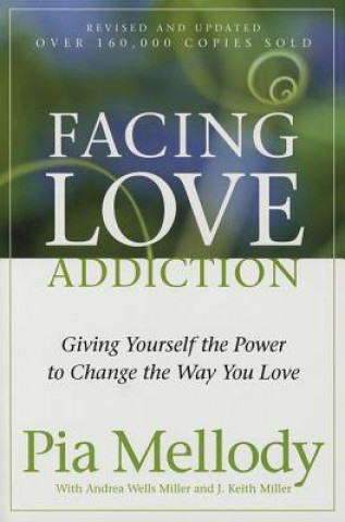 Książka Facing Love Addiction Pia Mellody