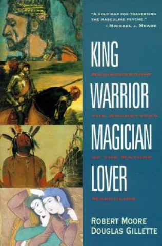 Könyv King Warrior Magician Lover Robert L. Moore