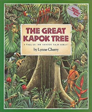 Könyv Great Kapok Tree Lynne Cherry