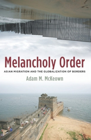 Książka Melancholy Order Adam M McKeown