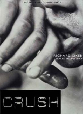 Knjiga Crush Richard Siken