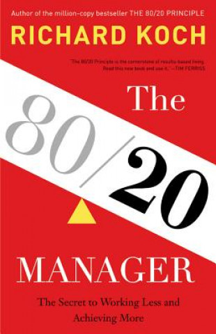Könyv The 80/20 Manager Richard Koch