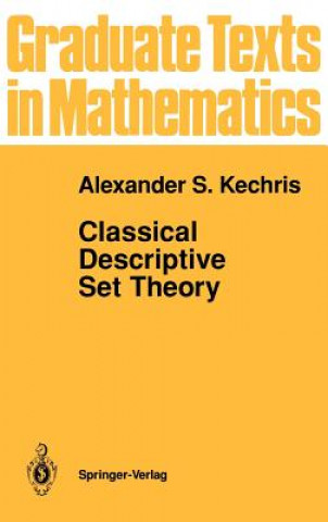 Carte Classical Descriptive Set Theory A. S. Kechris
