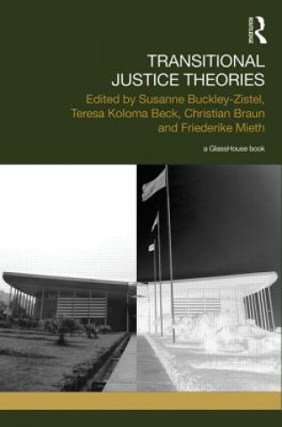 Carte Transitional Justice Theories Susanne Buckley Zistel