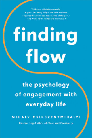Kniha Finding Flow Mihaly Csikszentmihaly