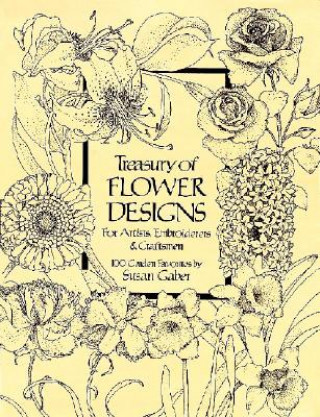 Książka Treasury of Flower Designs for Artists, Embroiderers and Craftsmen Susan Gaber