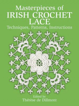 Knjiga Masterpieces of Irish Crochet Lace Therese Dillmont