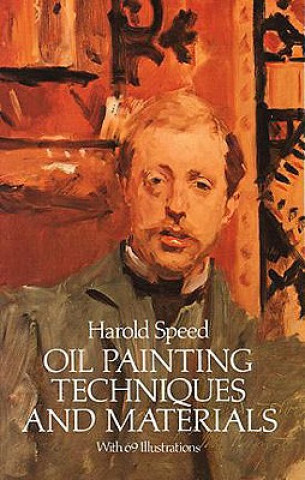 Książka Oil Painting Techniques and Materials Harold Speed
