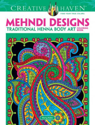 Kniha Creative Haven Mehndi Designs Coloring Book Marty Noble