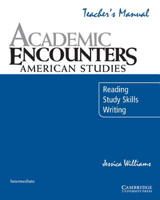 Książka Academic Encounters: American Studies Teacher's Manual Jessica Williams