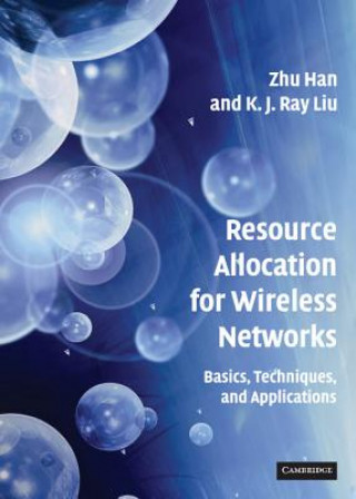 Knjiga Resource Allocation for Wireless Networks Zhu Han