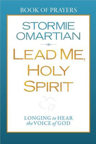 Könyv Lead Me, Holy Spirit Book of Prayers Stormie Omartian