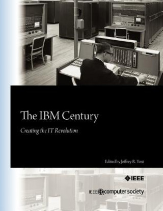 Kniha IBM Century Jeffrey R Yost