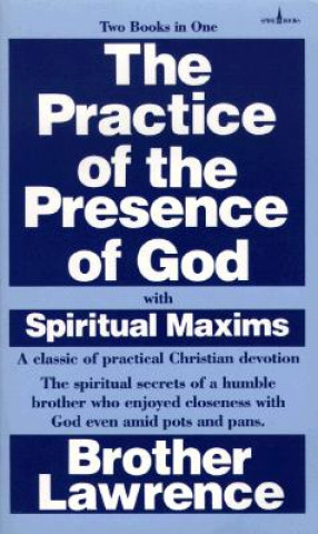 Kniha Practice of the Presence of God with Spiritual Maxims, The Lawrence Brother