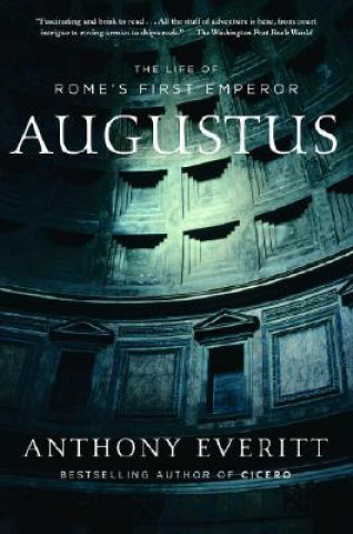 Kniha Augustus Anthony Everitt