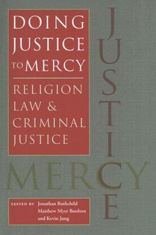 Carte Doing Justice to Mercy Jonathan Rothchild